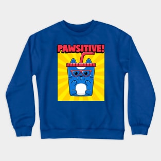 Pawsitive! Crewneck Sweatshirt